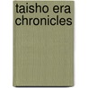 Taisho Era Chronicles by You Higuri