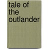 Tale of the Outlander by Wright O.B.