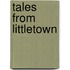 Tales from Littletown