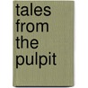 Tales from the Pulpit door I.B. McMurren