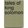Tales of King Solomon door John Seymour