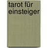 Tarot für Einsteiger door Evelin Bürger