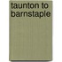 Taunton To Barnstaple