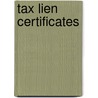 Tax Lien Certificates door Jim Yocom