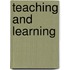 Teaching And Learning