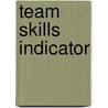 Team Skills Indicator by Unknown