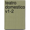 Teatro Domestico V1-2 by Giovanni Giraud