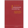 Institutionele verandering door B. Steunenberg