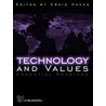 Technology and Values by Craig Hanks