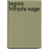 Tegnrs Frithjofs-Sage by Esaias Tegnér