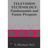 Television Technology door A. Michael Noll