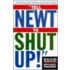 Tell Newt to Shut Up!