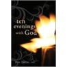 Ten Evenings with God door Ilia Delio