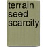 Terrain Seed Scarcity