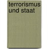 Terrorismus und Staat door Mario Petri