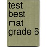 Test Best Mat Grade 6 door Onbekend