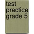 Test Practice Grade 5