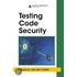 Testing Code Security