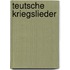 Teutsche Kriegslieder