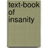 Text-Book of Insanity