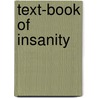 Text-Book of Insanity door Charles Arthur Mercier