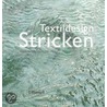 Textildesign Stricken door Francoise Tellier-Loumagne