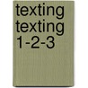 Texting Texting 1-2-3 door Dr David Mair