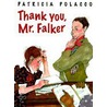 Thank You, Mr. Falker by Patricia Polacco