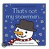 That's Not My Snowman