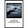 Thawing Frozen Dreams by Dr Jean Kerney