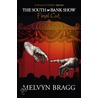 The  South Bank Show by Melvyn Bragg