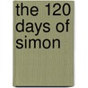 The 120 Days Of Simon door Simon Gardenfors