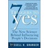 The 7 Triggers to Yes