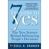 The 7 Triggers to Yes door Russell H. Granger