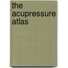 The Acupressure Atlas door M.D. Waskowiak Astrid