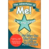 The Adventures Of Me! door Marcia J. Jungas