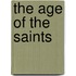 The Age Of The Saints
