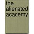 The Alienated Academy