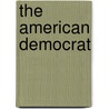 The American Democrat door Unknown Author