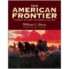 The American Frontier door William C. Davis