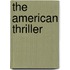 The American Thriller