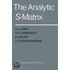 The Analytic S-Matrix