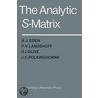 The Analytic S-Matrix door Philip Eden