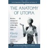 The Anatomy Of Utopia door Kroly Pint'r