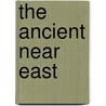 The Ancient Near East door Jb Pritchard