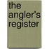 The Angler's Register