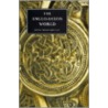 The Anglo-Saxon World by Kevin Crossley-Holland