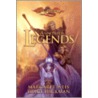 The Annotated Legends by Margaret Weiss