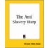 The Anti Slavery Harp