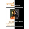 The Apocalyptic Jesus door Robert J. Miller